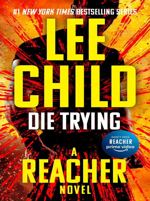 Title details for Die Trying by Lee Child - Wait list